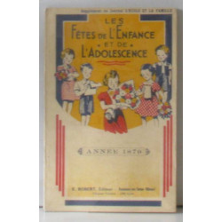 Les fêtes de l'enfance et de l'adolescence à l'asile à l'école...