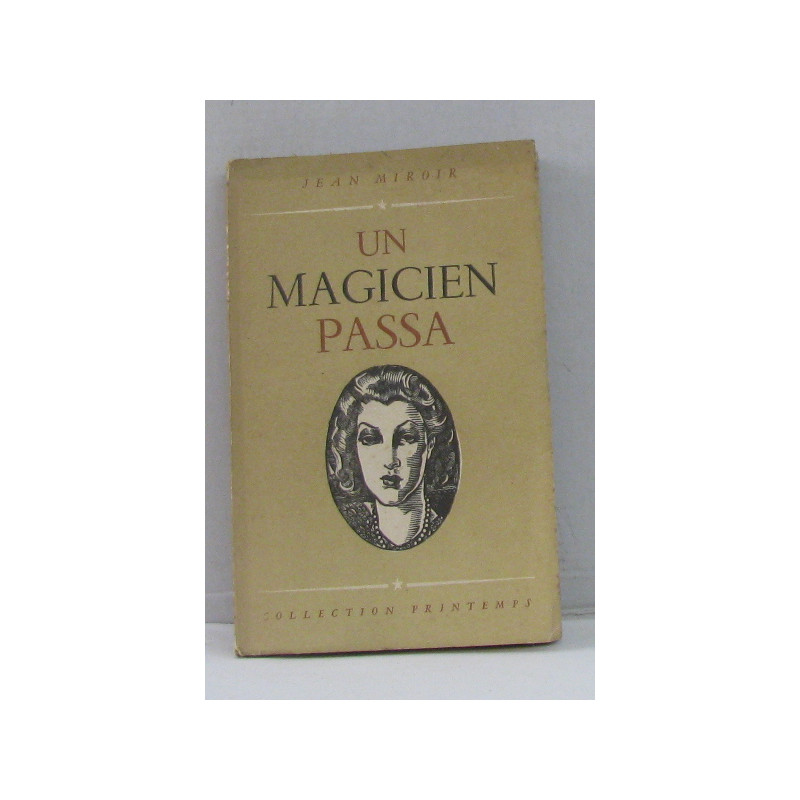 Un magicien passa