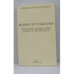 Mimes et parades