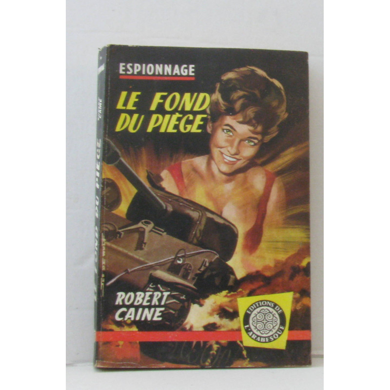 Le fond du piège