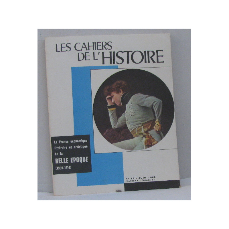 Les cahiers de l'histoire n°84 juin 1969 la france économique...