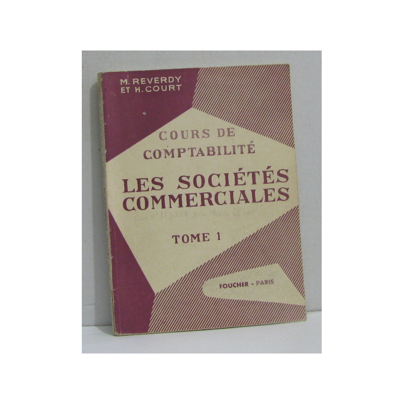 Cours de comptabilité les sociétés commercialisés tome I