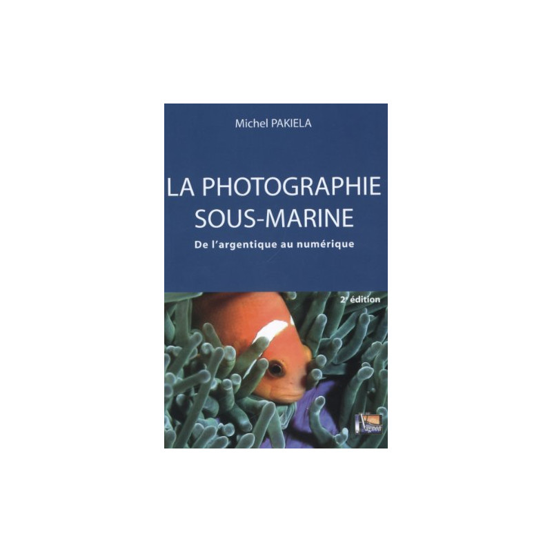 La photographie sous-marine : de l'argentique au numérique