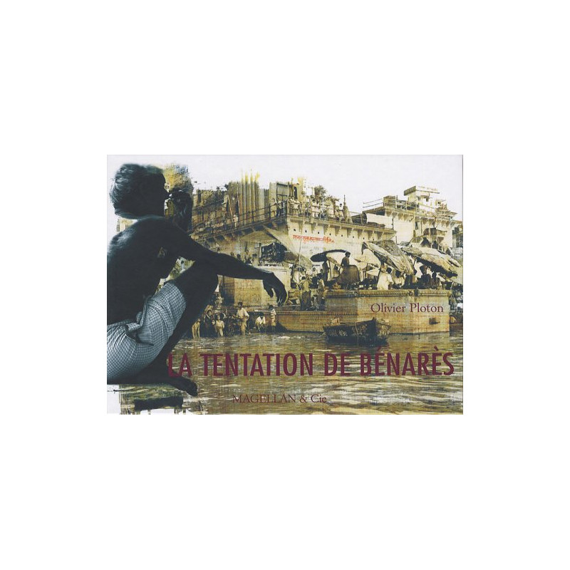 La tentation de Bénarès