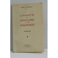 Chants des amours et des agonies (poèmes)