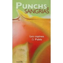 Punchs et sangrias : C'est entre amis que ça se passe