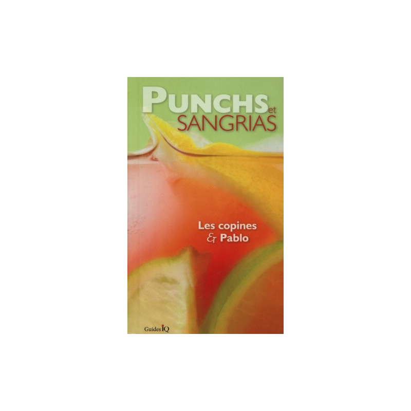Punchs et sangrias : C'est entre amis que ça se passe