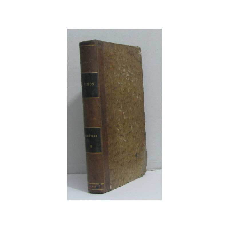 Mémoires complets et authentiques tome seizième