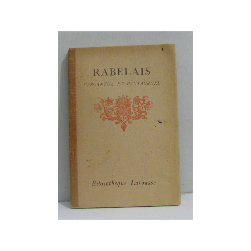 Gargantua et pantagruel tome I