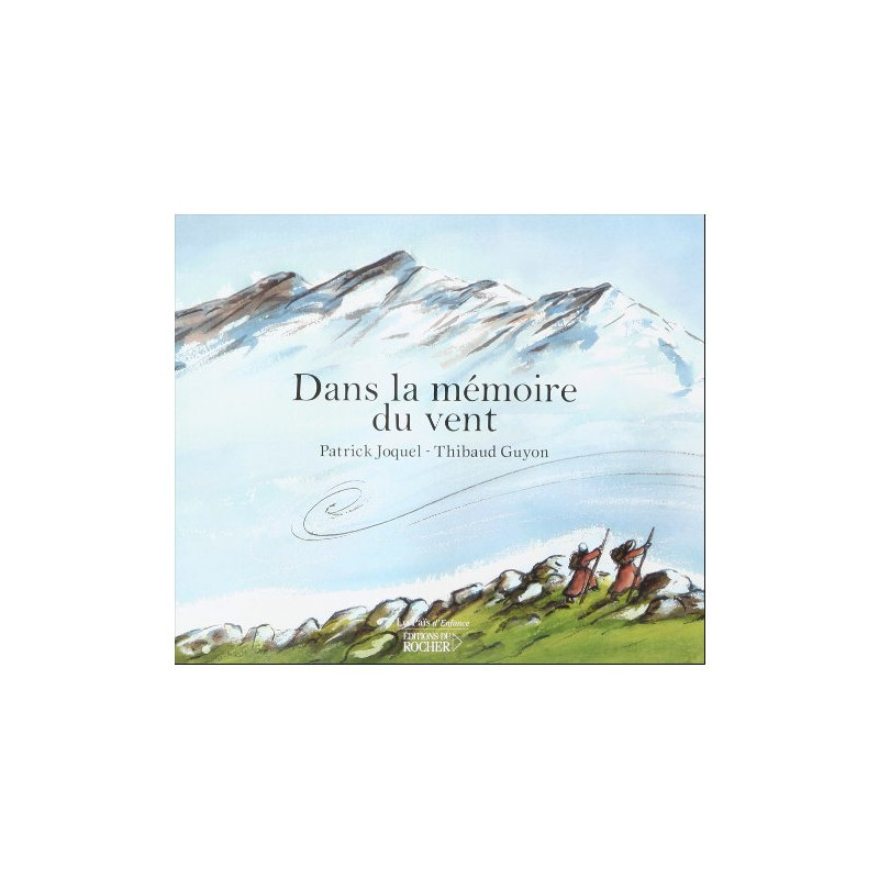 Dans la mémoire du vent