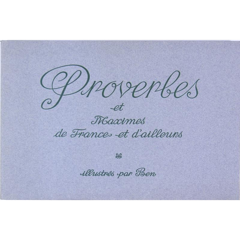 Proverbes et maximes de france et d'ailleurs