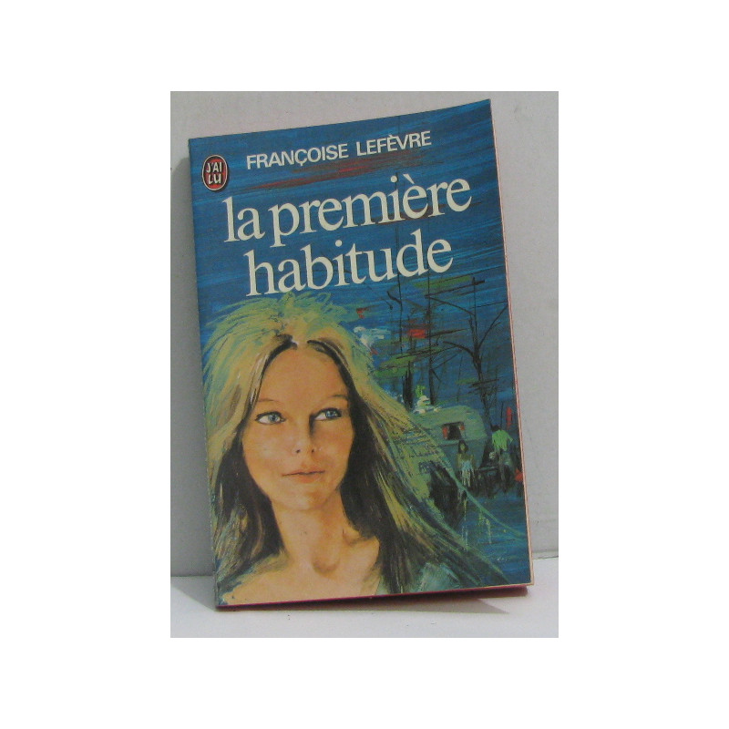 La première habitude