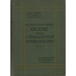 Accidents du travail guide pour l'évaluation des incapacités