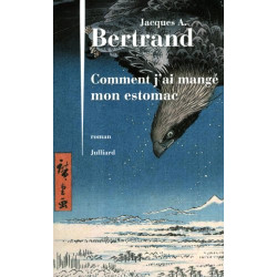 Comment j'ai mangé mon estomac