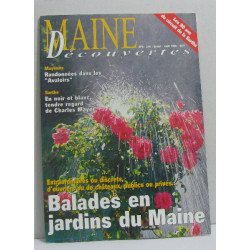 Maine découvertes n°9 juin-juillet-aout 1996 balades en jardins du...