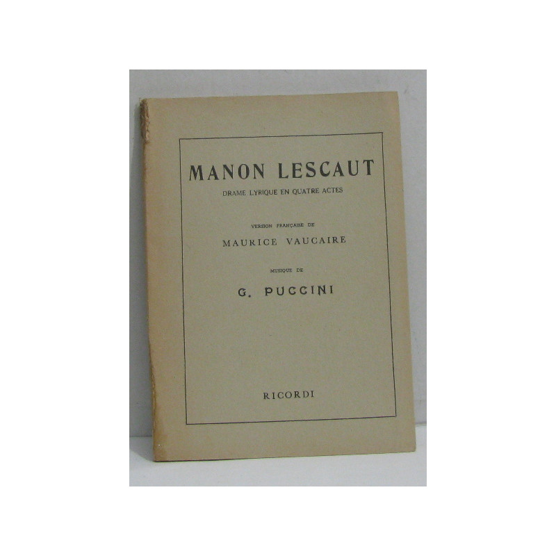 Manon lescaut drame lyrique en quatre actes