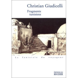Fragments tunisiens: Récit