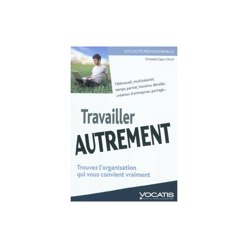 Travailler autrement