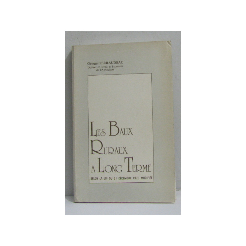 Les baux ruraux à long terme