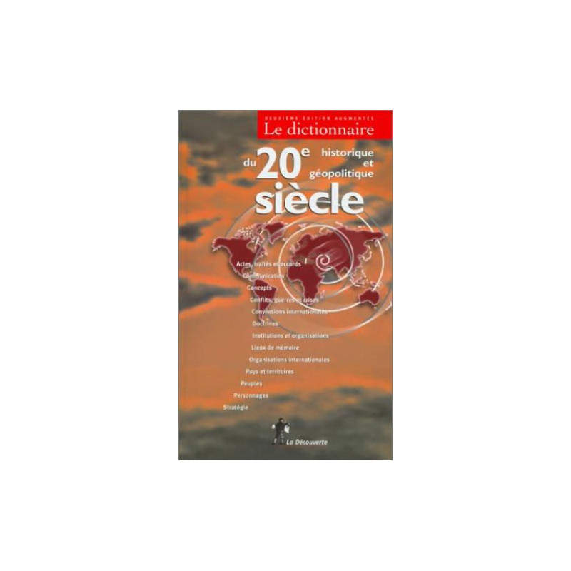 Le dictionnaire du 20e siècle historique et géopolitique