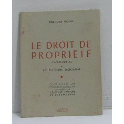 Le droit de propriété d'après l'église et en économie distributive