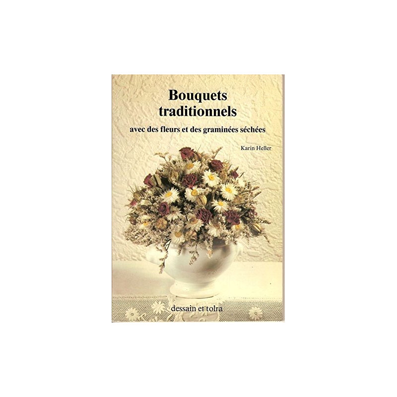 Bouquets traditionnels avec des fleurs et des graminées séchées