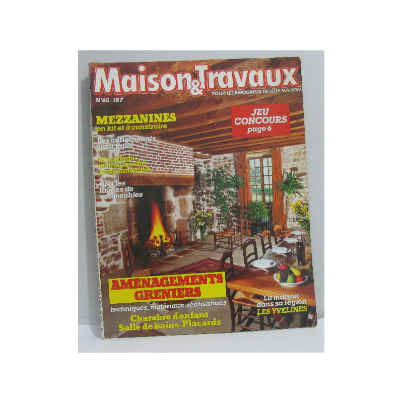 Maison et travaux n°65 aménagements greniers mezzanines en kit à...