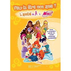 Veux-tu être mon amie ? : L'Amitié de A... à Winx
