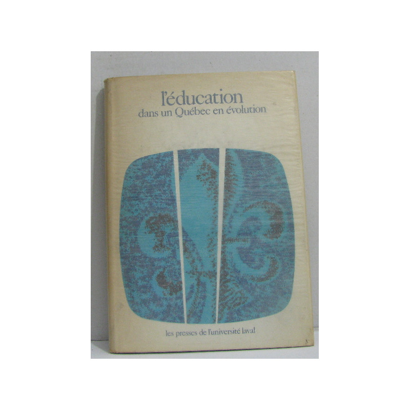 L'éducation dans un québec en évolution