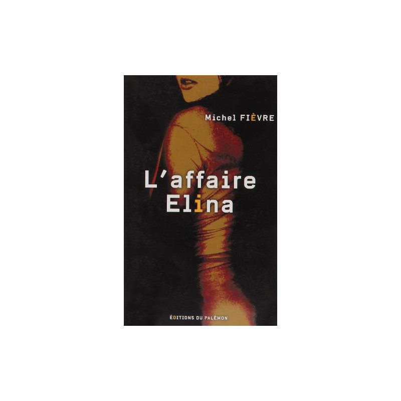L'affaire Elina
