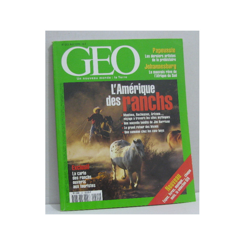 Géo n°242 avril 1999 l'amérique des ranchs