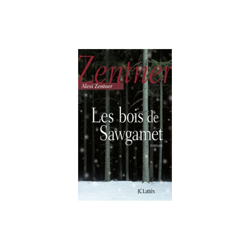 Les bois de sawgamet