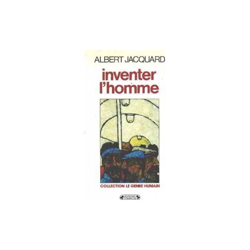 Inventer l'homme