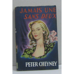 Jamais une sans deux