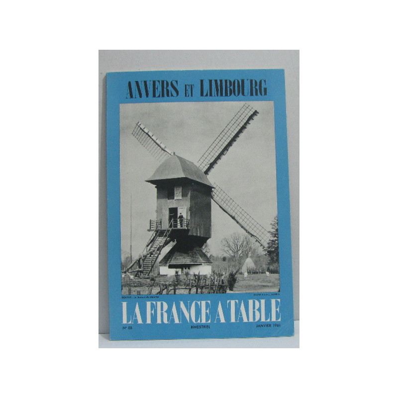Anvers et limbourg - la France à table n°88