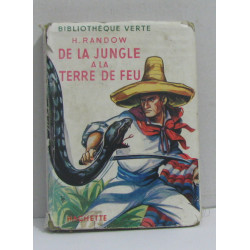 De la jungle à la terre de feu