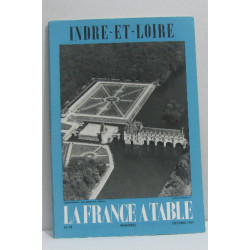 Indre-et-loire - la France à table n°92