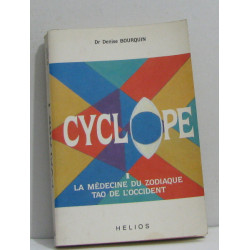 Cyclope.tome 1.la medecine du zodiaque tao de l'occident