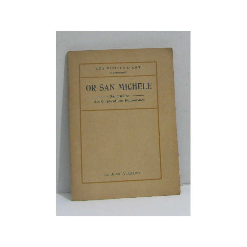 Or san michele sanctuaire des corporations florentines