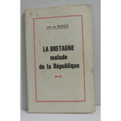 La bretagne malade de la république