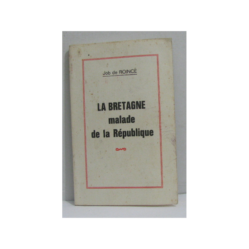 La bretagne malade de la république