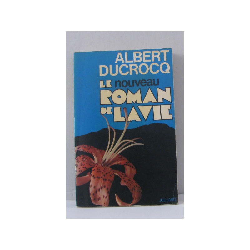 Le nouveau roman de la vie