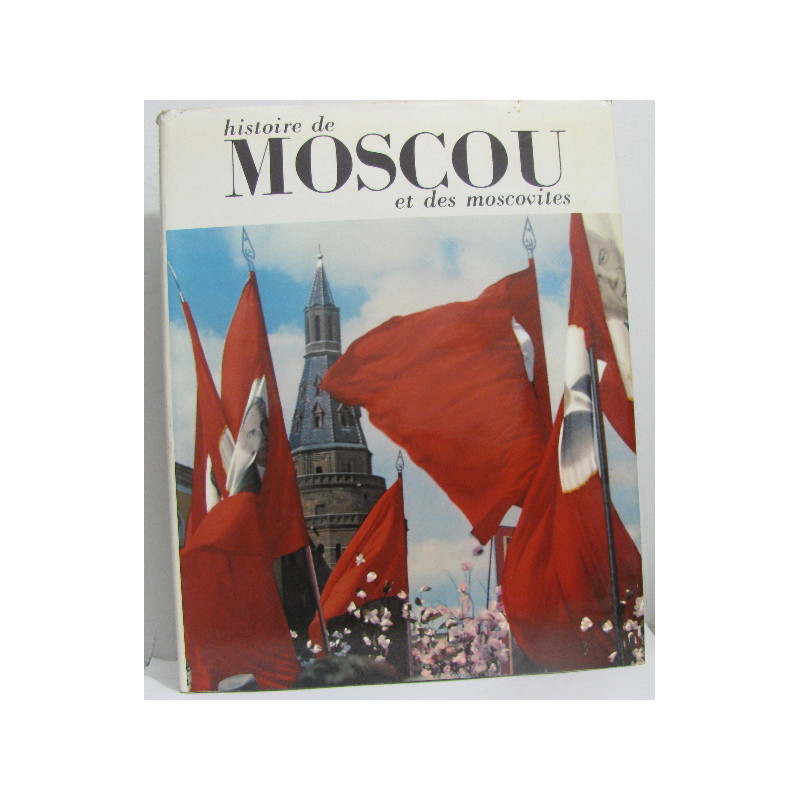 Histoire de moscou et des moscovites