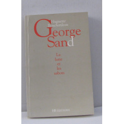 George Sand. : La lune et les sabots