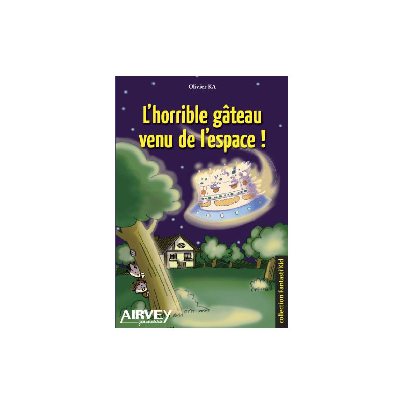 L'horrible gâteau venu de l'espace