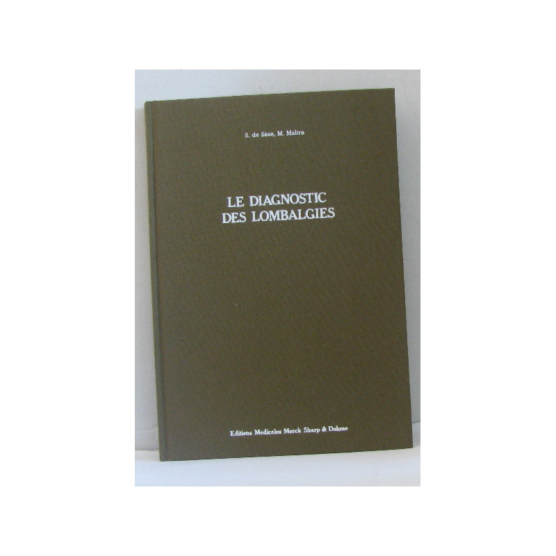 Le diagnostic des lombalgies