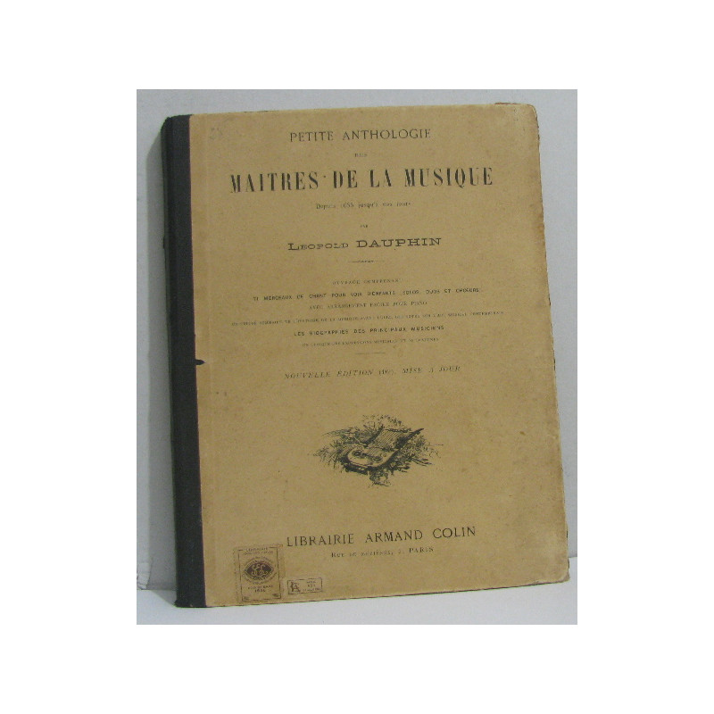Petite anthologie des maitres de la musique depuis 1633 jusqu'à...