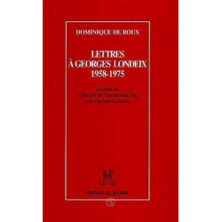 Lettres à Georges Londeix : 1958-1975