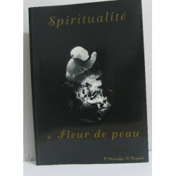 Spiritualité à fleur de peau