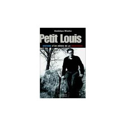 Petit Louis histoire d'un héro de la résistance